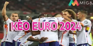 Kèo euro 2024